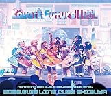 NANIMONO 3rd ALBUM RELEASE TOUR FINAL 『Kawaii Future IDOL』 - LINE CUBE SHIBUYA - NANIMONO