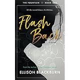 Flash Back: A Novel (The Fountain Book 1)