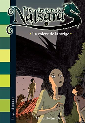 Les dragons de Nalsara, Tome 06: La colère de la stridge (French Edition) Kindle Edition