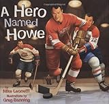 A Hero Named Howe (Hockey Heroes)