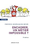 Encadrer, un métier impossible ? by