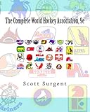 The Complete World Hockey Association, 9e