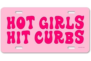Honey Dew Gifts, Hot Girls Hit Curbs, 12 inch by 6 inch, Funny License Plate, Vanity Plates for Cars, Pink Car Accessories for Women, Cute Girly Groovy Car Tags, HDG-1500