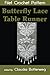 Butterfly Lace Table Runner Filet Crochet Pattern: Complete Instructions and Chart by Claudia Botterweg, Arphilien Bousquet