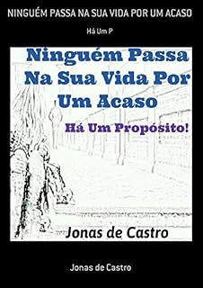 Livro NinguÉm Passa Na Sua Vida Por Um Acaso