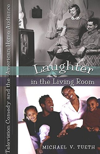 Laughter in the Living Room: Television Comedy and the...