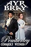 Cowardly Witness (Pemberley Book 1)