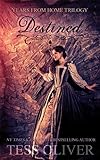 Destined: Years from Home #3 (Years from Home Trilogy)
