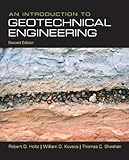 An Introduction to Geotechnical Engineering (2nd Edition)