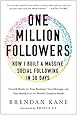 One Million Followers: How I Built a Massive Social Following in 30 Days