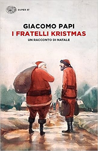 Giacomo Papi - I fratelli Kristmas (2015)