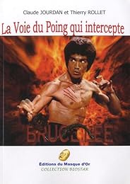 La  voie du Poing qui intercepte