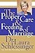 The Proper Care & Feeding of Marriage