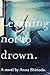Learning Not to Drown