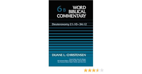 Word Biblical Commentary Vol 6b Deuteronomy 2110 3412 - 