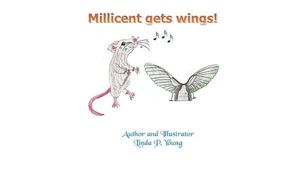 Amazon Com Millicent Gets Wings Ebook Linda Young Kindle Store