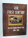 Our first century: The Los Angeles Athletic Club, 1880-1980