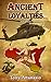 Ancient Loyalties by Tony Attanasio