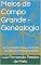 Livro Melos de Campo Grande - Genealogia: Raízes Antigas e Ramos Familiares que delas derivam. Edição revista