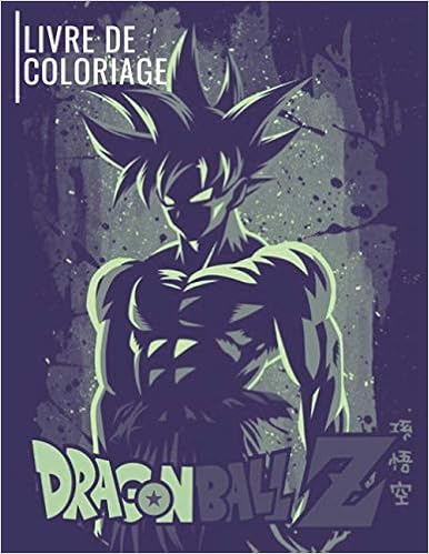 Livre De Coloriage Dragon Ball Z Carnet De Coloriage Dragon Ball Z Mangas 2020 2021 Cadeau Halloween Pour Fille Garcon French Edition Coloriage Dbz Edition 9798552347605 Amazon Com Books