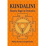 Kundalini: Tantra Yoga in Practice (The Sadhaka's Guides)