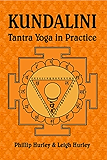 Kundalini: Tantra Yoga in Practice (The Sadhaka's Guides)