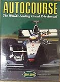 Autocourse: The World's Leading Grand Prix Annual 1999-2000