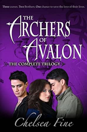 The Archers Of Avalon The Complete Trilogy Anew Awry And Avow Ebook Fine Chelsea Kindle Store Amazon Com