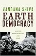 Earth Democracy: Justice, Sustainability, and Peace