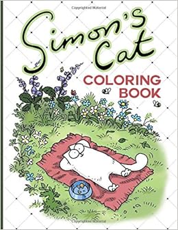 Simons Cat Coloring Book Simons Cat Collection An Adult Coloring Book Nicholson Sonny 9798640327472 Amazon Com Books