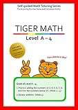 Tiger Math Level A - 4 for Grade K (Self-guided Math Tutoring Series - Elementary Math Workbook)