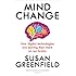 Mind Change: How digital technologies are leaving their mark on our brains