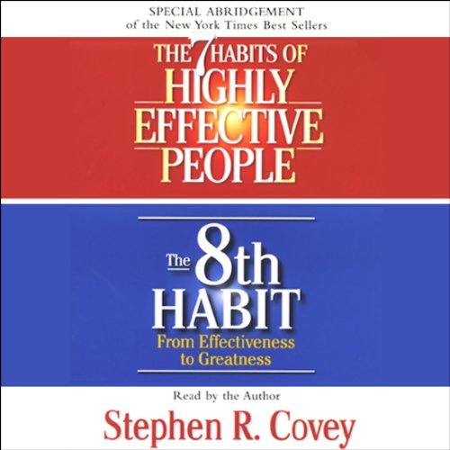 The 7 Habits of Highly Effective People & The 8th Habit (Special 3-Hour Abridgement) Audiobook [Free Download by Trial] thumbnail