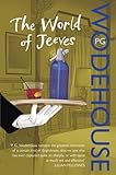 The World of Jeeves: A Jeeves and Wooster Omnibus (Jeeves & Wooster)