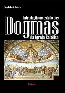 Livro Introdução ao estudo dos dogmas da Igreja Católica