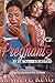 PREGNANT BY MY MOTHER'S HUSBAND  2