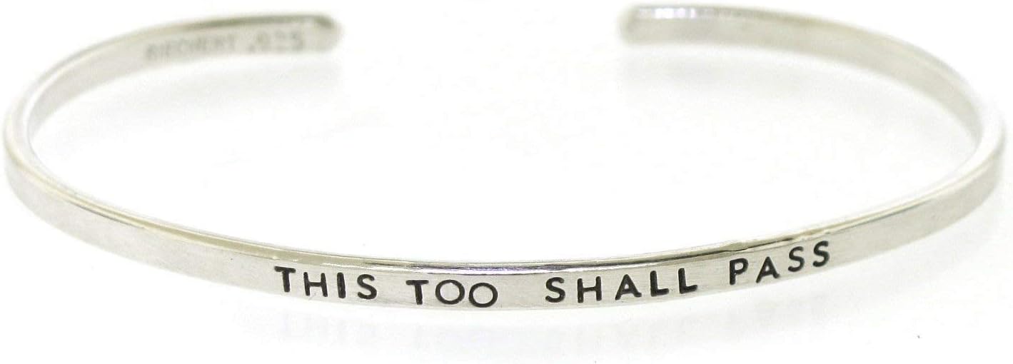 This Too Shall Pass, Sterling Silver Cuff Bracelet