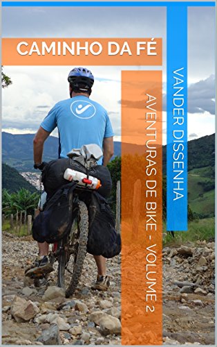 Livro AVENTURAS DE BIKE VOLUME 2 CAMINHO DA FÉ