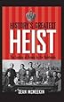 History's Greatest Heist: The Looting of Russia by the Bolsheviks