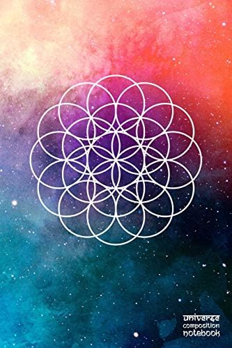 Universe Composition Notebook: Flower Of Life | 100+ Blank Pages | 6 x 9 Journal | Unlined White Paper | Soft-Cover