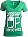 Drink Up, Bitches! | Funny St. Patrick's (Paddy) Day Women's Green Deep V-Neck-DeepV,S