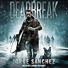 Deadbreak: Deadbreak, Book 1
