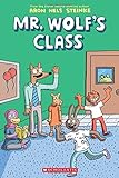 The Mr. Wolf's Class (Mr. Wolf's Class #1)