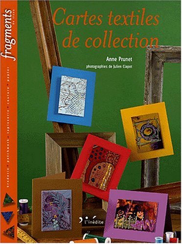 Cartes textiles de collection ou les ATC (French Edition) by (Paperback)