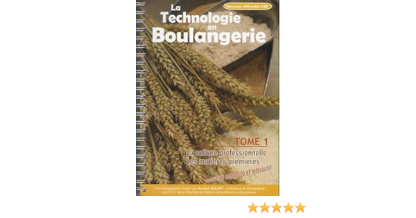 Amazon Com La Technologie En Boulangerie Nouveau Referentiel Cap Tome 1 French Edition 9782914541718 Arnaud Soldet Books Amazon Com La Technologie En Boulangerie Nouveau Referentiel Cap Tome 1 French Edition 9782914541718 Arnaud Soldet Books
