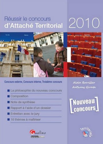 Réussir le concours d'attaché territorial 2010