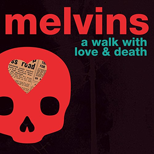 Album Art for A Walk with Love and Death by Melvins
