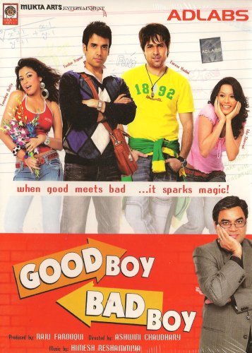 Good Boy Bad Boy by TUSSHAR KAPOOR,TANUSHREE DUTTA,ISHA SHARVANI EMRAAN HASHMI