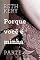 Livro Porque você é minha - Parte 6: Porque você me atormenta