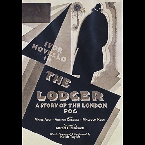 The Lodger: A Story of the London Fog